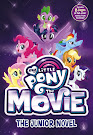 My Little Pony MLP The Movie: The Junior Novel Books