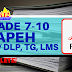 GRADE 7-10 MAPEH DLL, DLP, TG, LMs (Downloads) 