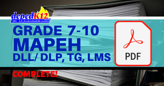 Grade 7 10 Mapeh Dll Dlp Tg Lms Downloads Deped K 12