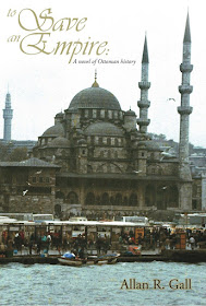 to-save-an-empire, novel-ottoman-history, allan-gall, book