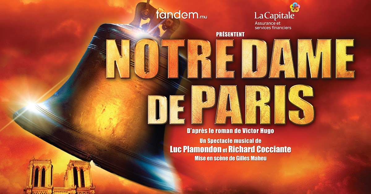 Notre Dame de Paris de retour à Montréal