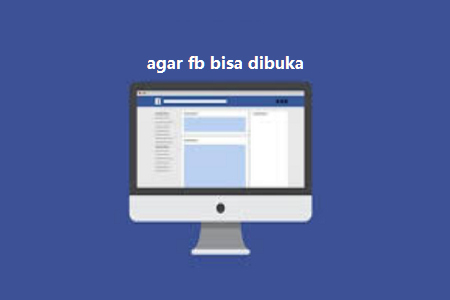 Cara Mudah Mengatasi Facebook yang Tidak bisa Dibuka - IDRANT
