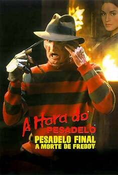 A Hora do Pesadelo 6: Pesadelo Final - A Morte de Freddy Torrent - BluRay 720p/1080p Dual Áudio