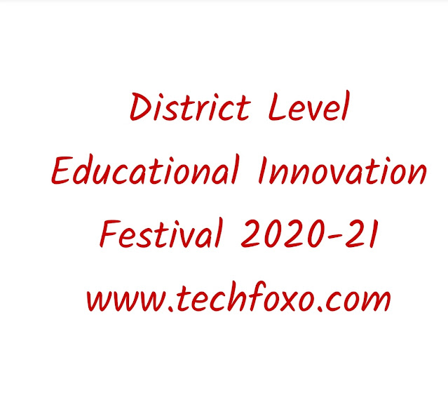 District Level Online Educational innovation Festival circular 3/12/2020.