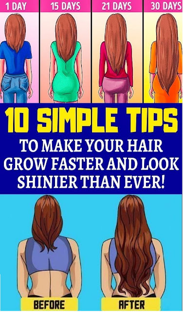 10 Simple Tips To Make Your Hair Grow Faster And Look Shinier Than Ever