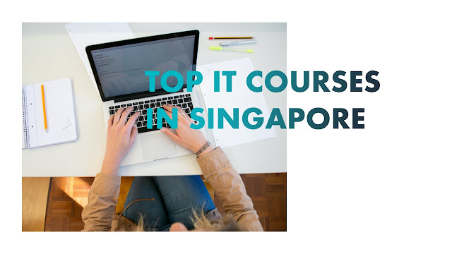  Top IT courses in Singapore