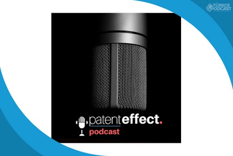 Patent Effect Podcast