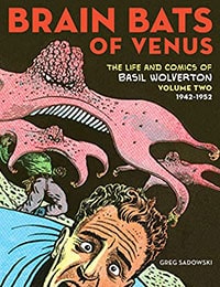 Read Brain Bats of Venus: The Life and Comics of Basil Wolverton online