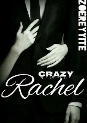 Crazy Rachel by Zoereyyite Pdf Crazy Rachel by Zoereyyite Pdf