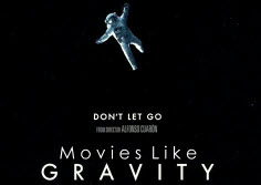 Movies Like Gravity,Gravity 2013