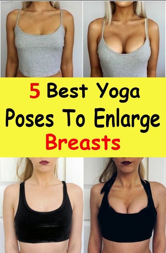 5 Best Yoga Poses To Enlarge Breasts Healthy Lifestyle