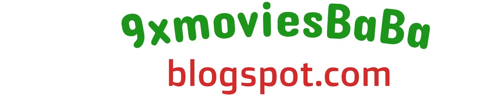 Download Free Bollywood, Hollywood Hindi Dubbed HD Full Movies From 9xmoviesbaba.blogspot.com 