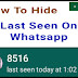How to hide last seen on whatsapp full detail step by step