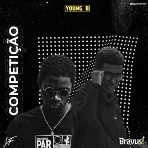 Young B ft. Okénio M - Competição [Download] Mp3 (Sonangol-Muzik) Baixar Música 2020