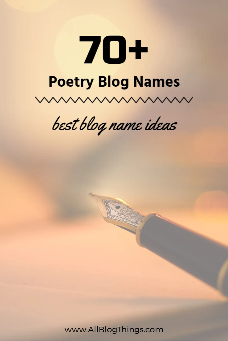 60+ Best Poetry Blog Names