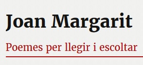 http://www.joanmargarit.com/poemes-per-llegir-i-escoltar/