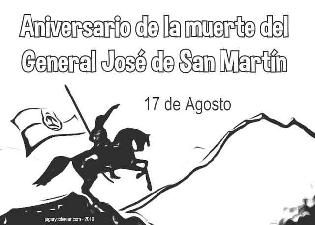 17 agosto Aniversario de la muerte del General José de San Martín