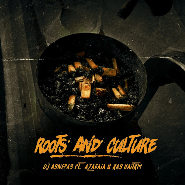 Azagaia Feat. Dj Asnepas & Ras Haitrm - Roots And Culture https://bayfiles.com/PePbodE9n3/Azagaia_Feat._Dj_Asnepas_Ras_Haitrm_-_Roots_And_Culture_mp3