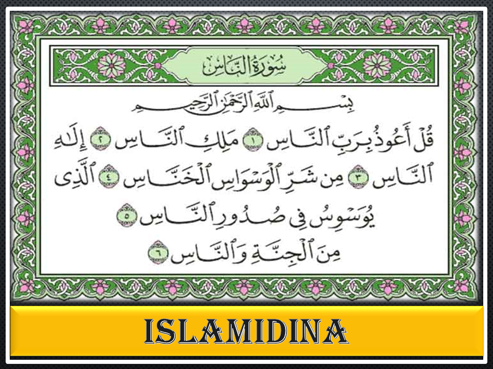 Keutamaan Surat An Nas Dan Artinya Islamidina Portal Islam
