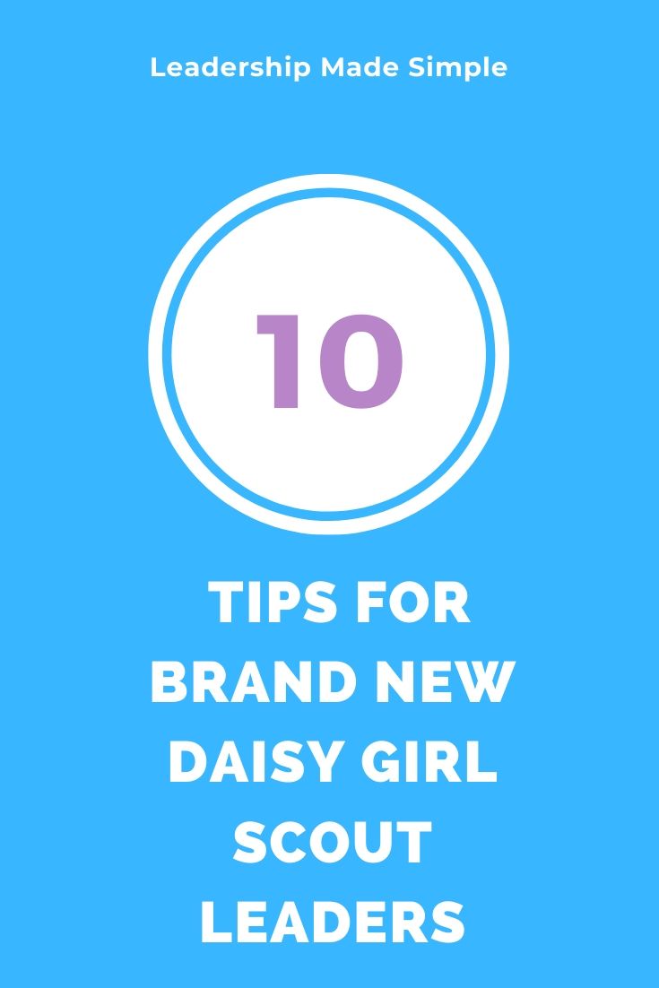 Daisy Troop Activities 10 Tips for Brand New Daisy Girl Scout Leaders