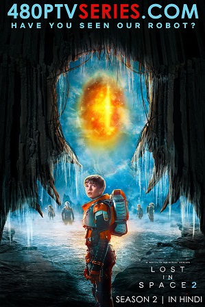 Watch Online Free Lost in Space Season 2 Full Hindi Dual Audio Download 480p 720p All Episodes