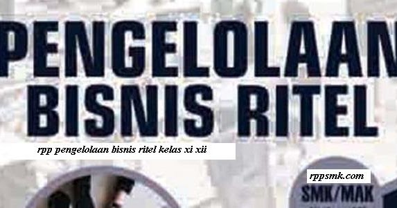 RPP Bisnis Online SMK Kurikulum 2013 Revisi 2018: Membekali Generasi Muda untuk Berjaya di Era Digital