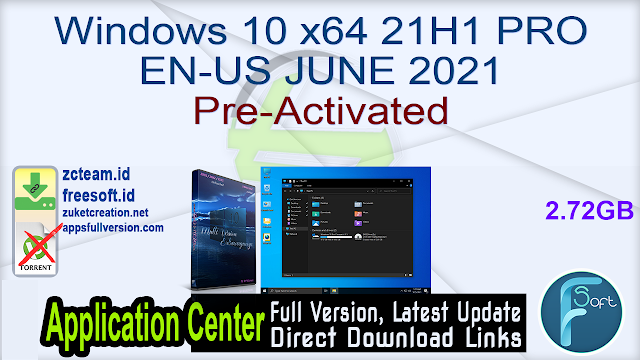 Windows 10 x64 21H1 PRO EN-US JUNE 2021 Pre-Activated_ ZcTeam.id