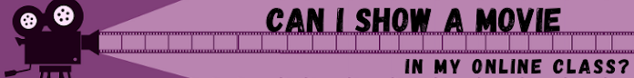 can i show a movie in my online class with a black movie camera and purple film strip