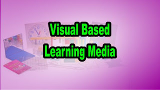 Visual Based Learning Media