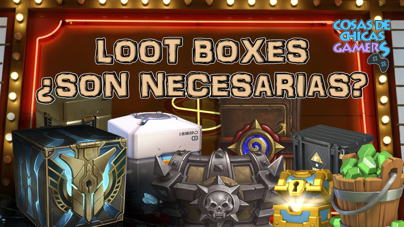 LOOT BOXES ¿SON NECESARIAS? Zona Delta