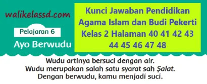 Kunci Jawaban Pendidikan Agama Islam Dan Budi Pekerti Kelas 2 Halaman 40 41 42 43 44 45 46 47 48 Wali Kelas Sd