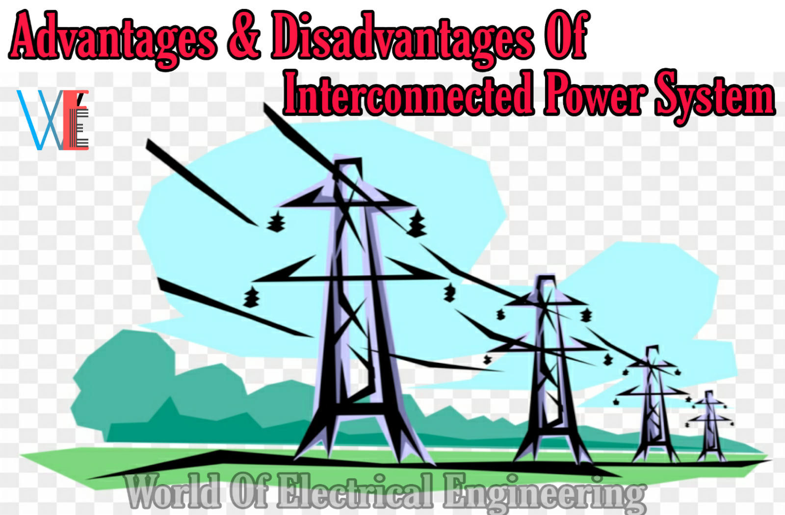 Advantages and Disadvantages of Interconnected Power System