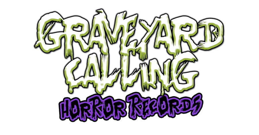 Graveyard Calling Horror Records