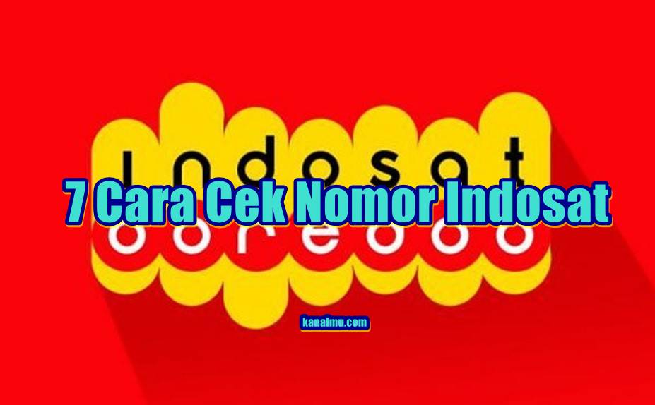 cara cek nomor indosat - kanalmu