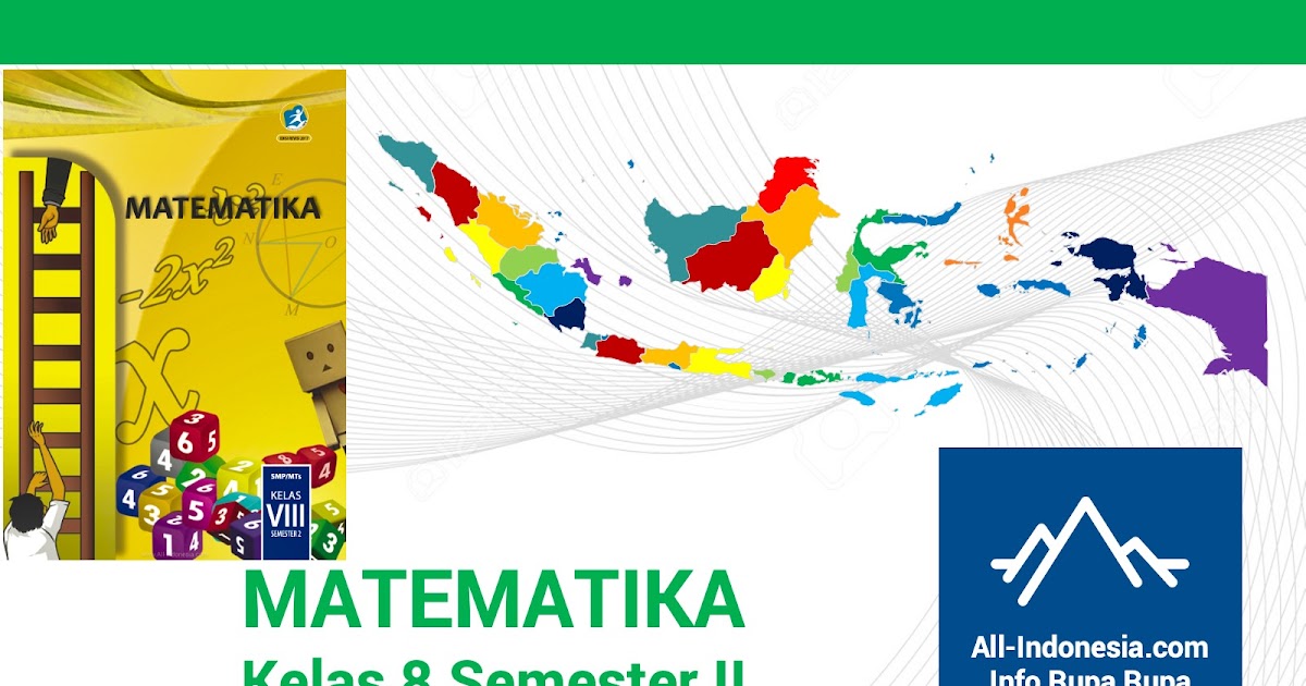 Materi Matematika Kelas 8 Semester Ii Kurikulum 2013 Edisi 2017 All Indonesia Materi Matematika Kelas 8 Semester Ii Kurikulum 2013 Edisi 2017 All Indonesia