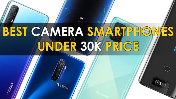Top 5 best camera mobile phones under Rs.30000
