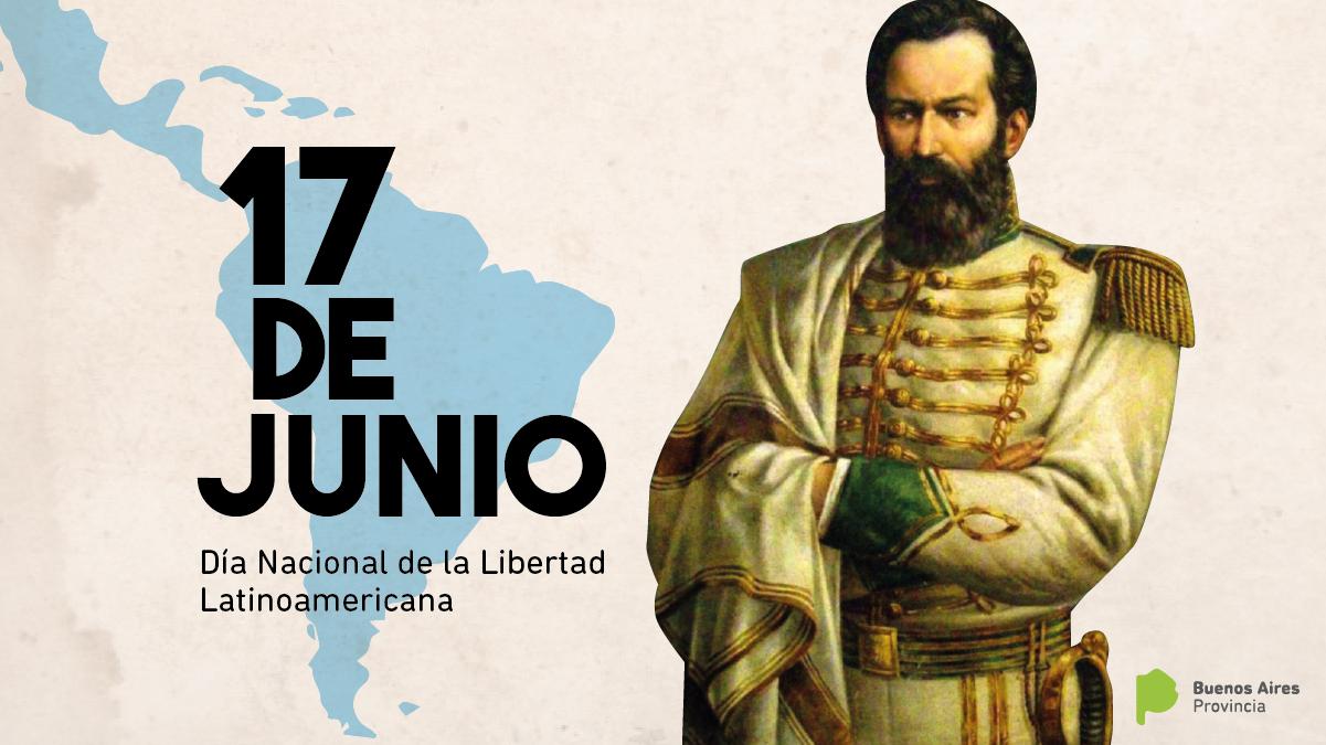 17 de junio Día Nacional de la Libertad Latinoamericana