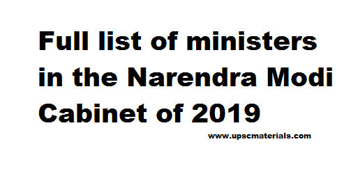 Cabinet Ministers Of India 2019 Full List Upsc Materials