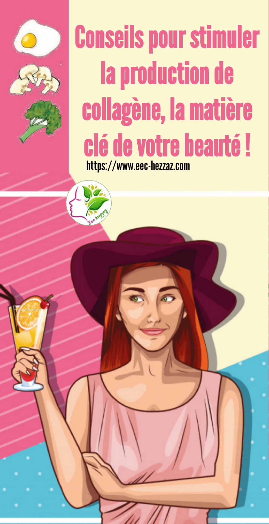 Conseils pour stimuler la production de collagène, la matière clé de votre beauté !