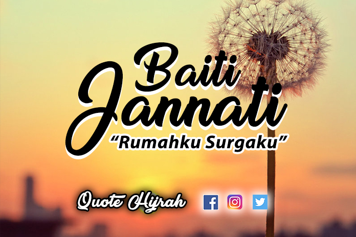 Jadikan Rumahmu Titik Awal Munculnya Kebaikan Hijrah Artinya