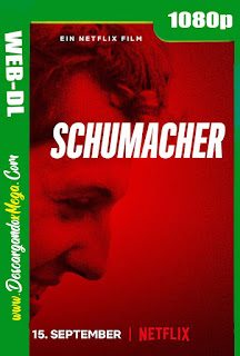 Schumacher (2021) HD 1080p Latino