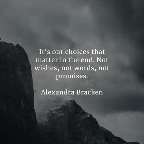 Choices quotes that'll help you make the right decisions Choices quotes that'll help you make the right decisions