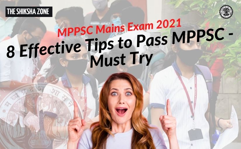8 Effective Tips to Pass MPPSC - Must Try