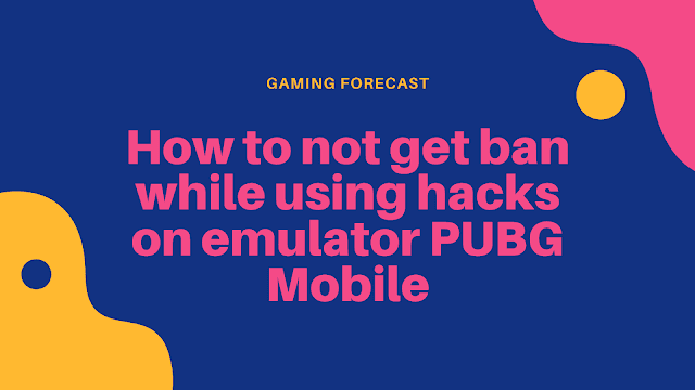 pubg mobile emulator hack