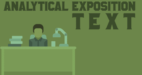 Analytical Exposition Text Pengertian Generic Structure Karakteristik Dan Contoh Soalnya