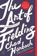 The Art of Fielding by Chad Harback book image