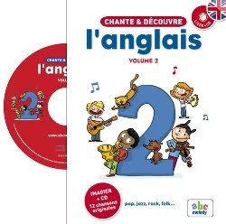 Chante et découvre l'anglais vol. 2