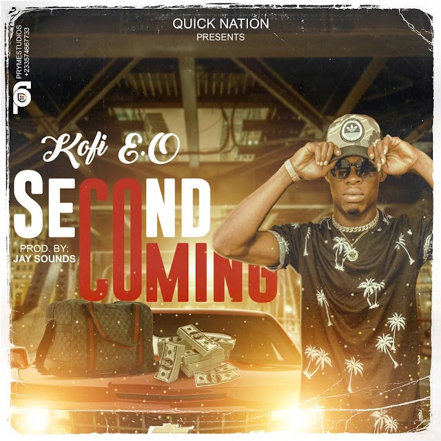 Kofi E.O - Second Coming(Prod Jay Soundz)