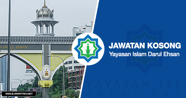 jawatan kosong Yayasan Islam Darul Ehsan 2020