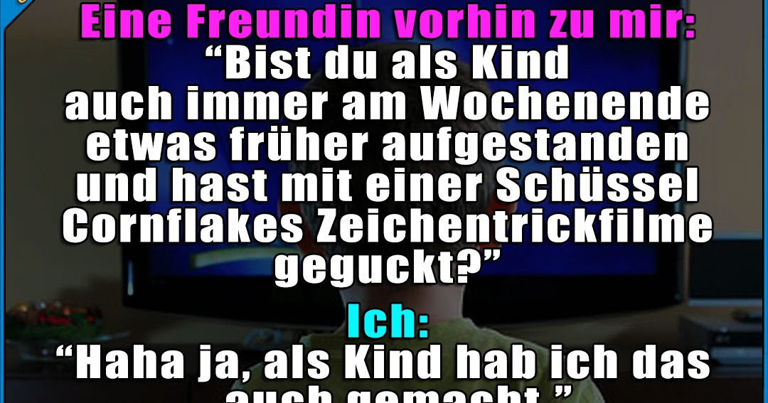 Lustige Spruche Ich Werde Wohl Nie Erwachsen